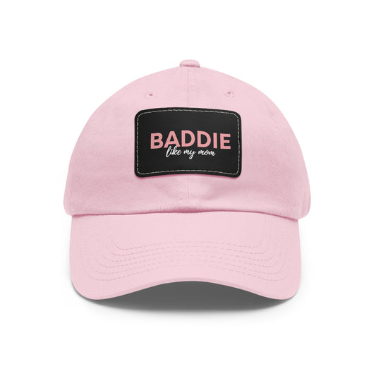 Baddie Like My Mom Hat